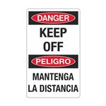 Danger Keep Off Peligro Mantenga La Distancia 12" x 20" Sign